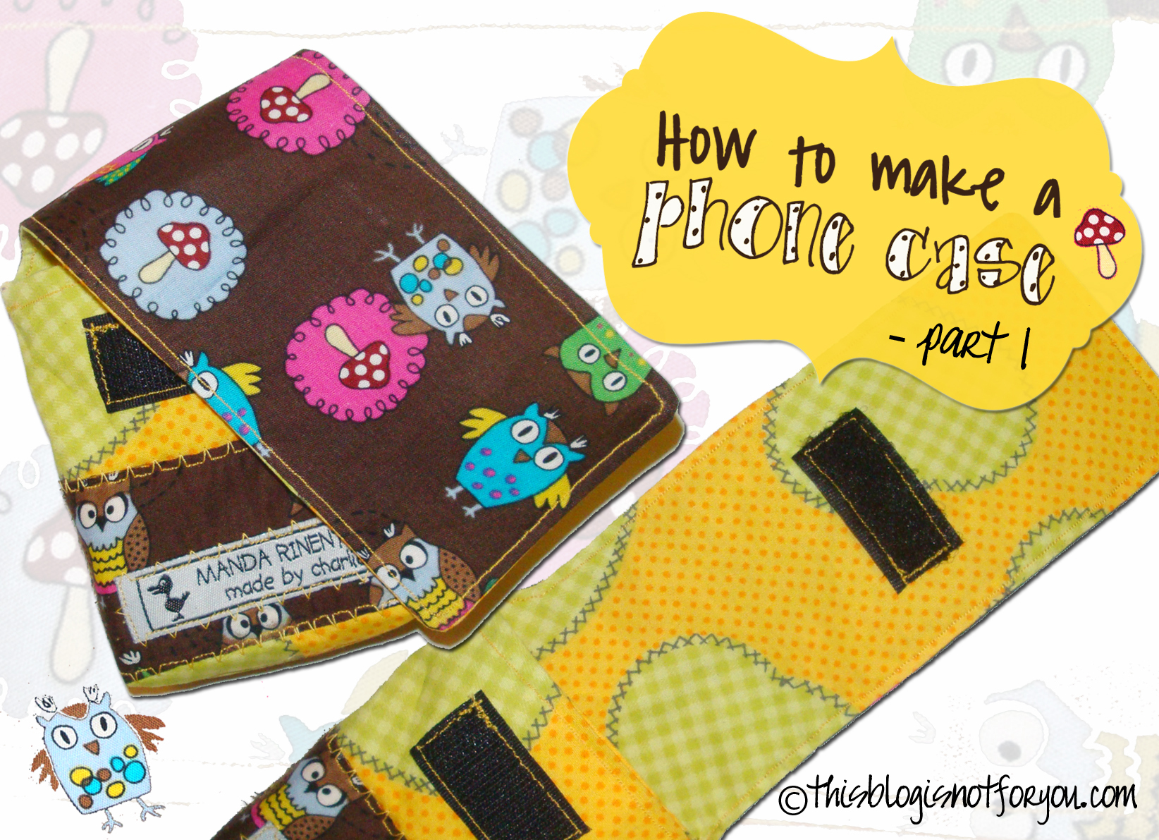 how-to-make-a-mobile-phone-case-the-custom-pattern-this-blog-is-not