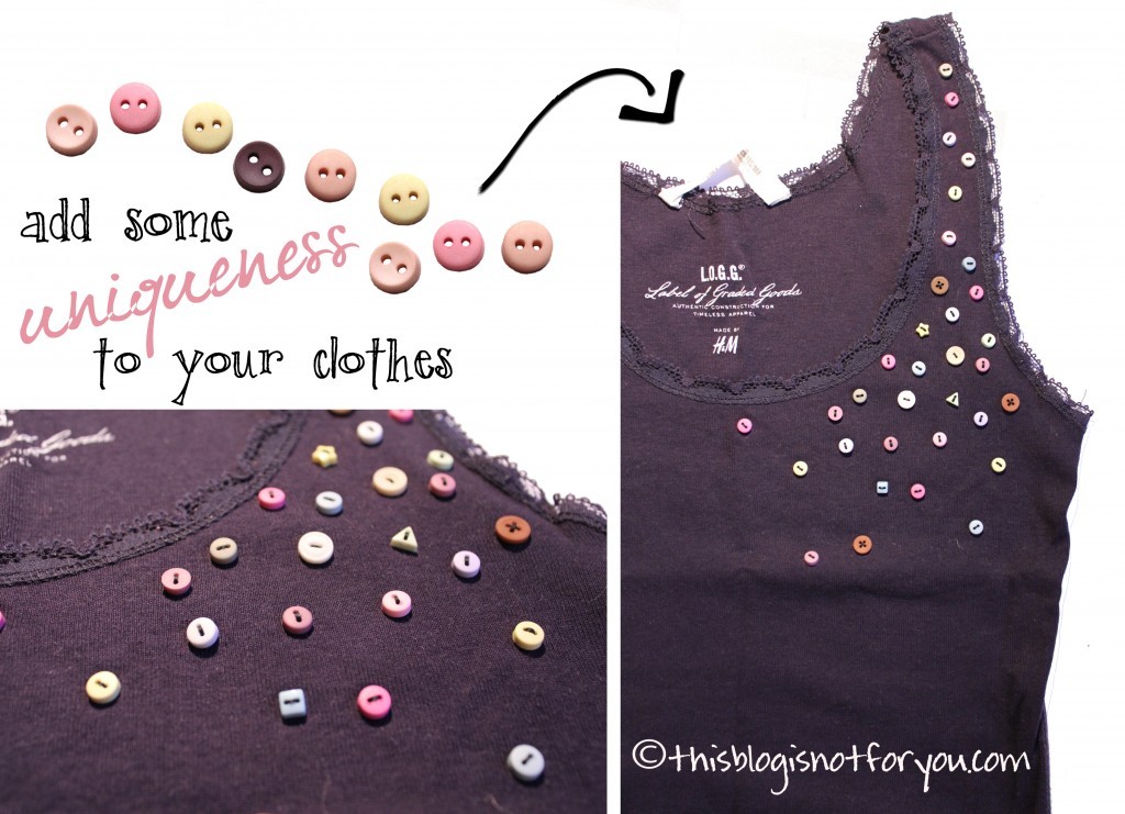 adding buttons to simple clothes by thisblogisnotforyou.com